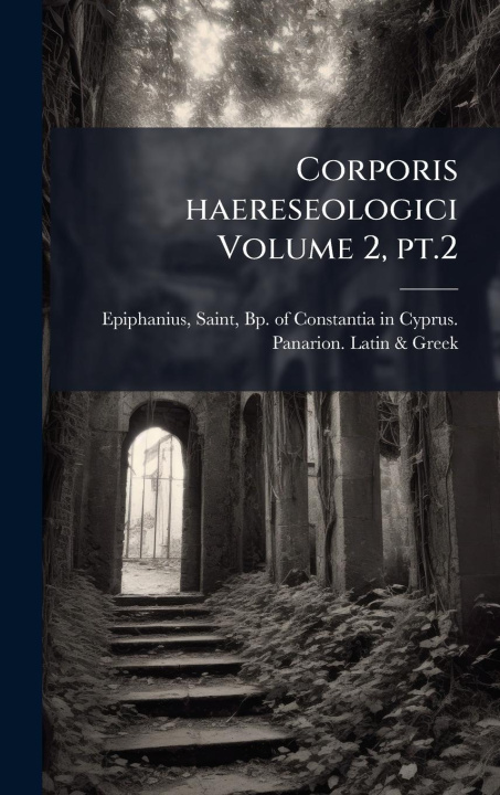 Knjiga Corporis haereseologici Volume 2, pt.2 