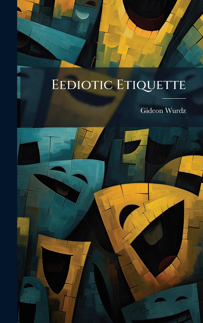 Kniha Eediotic Etiquette 