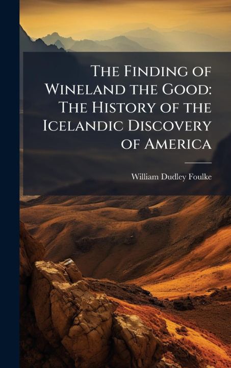 Knjiga The Finding of Wineland the Good 