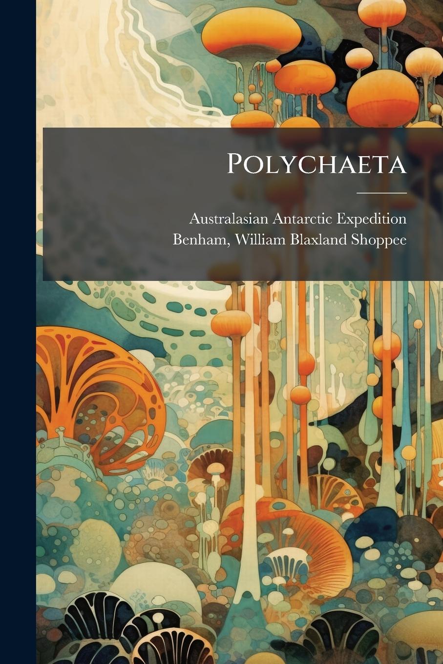 Knjiga Polychaeta William Blaxland Shoppee Benham