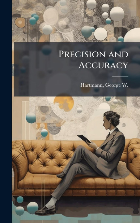 Kniha Precision and Accuracy 