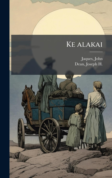 Knjiga Ke alakai Joseph H Dean