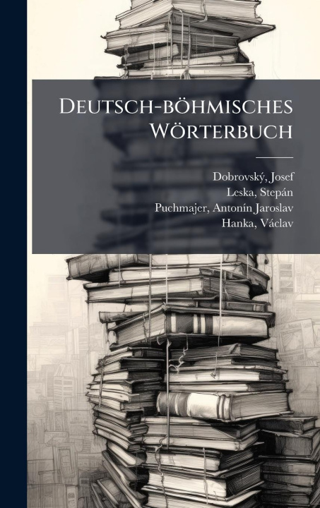 Libro Deutsch-böhmisches Wörterbuch Stepàn Leska