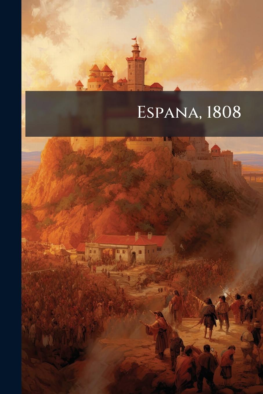Knjiga Espana, 1808 