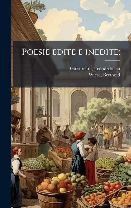 Kniha Poesie edite e inedite; Berthold Wiese