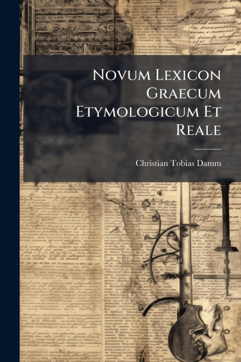 Knjiga Novum Lexicon Graecum Etymologicum Et Reale 