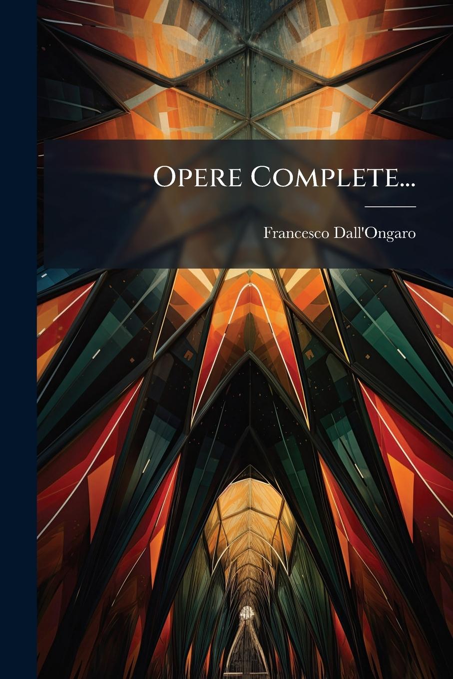 Kniha Opere Complete... 