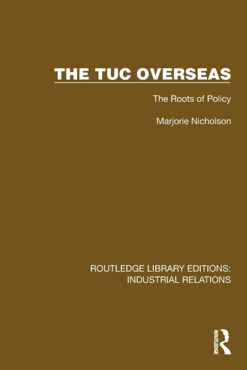 Boek TUC Overseas Marjorie Nicholson