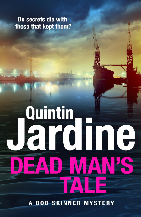 Kniha Dead Man’s Tale Quintin Jardine