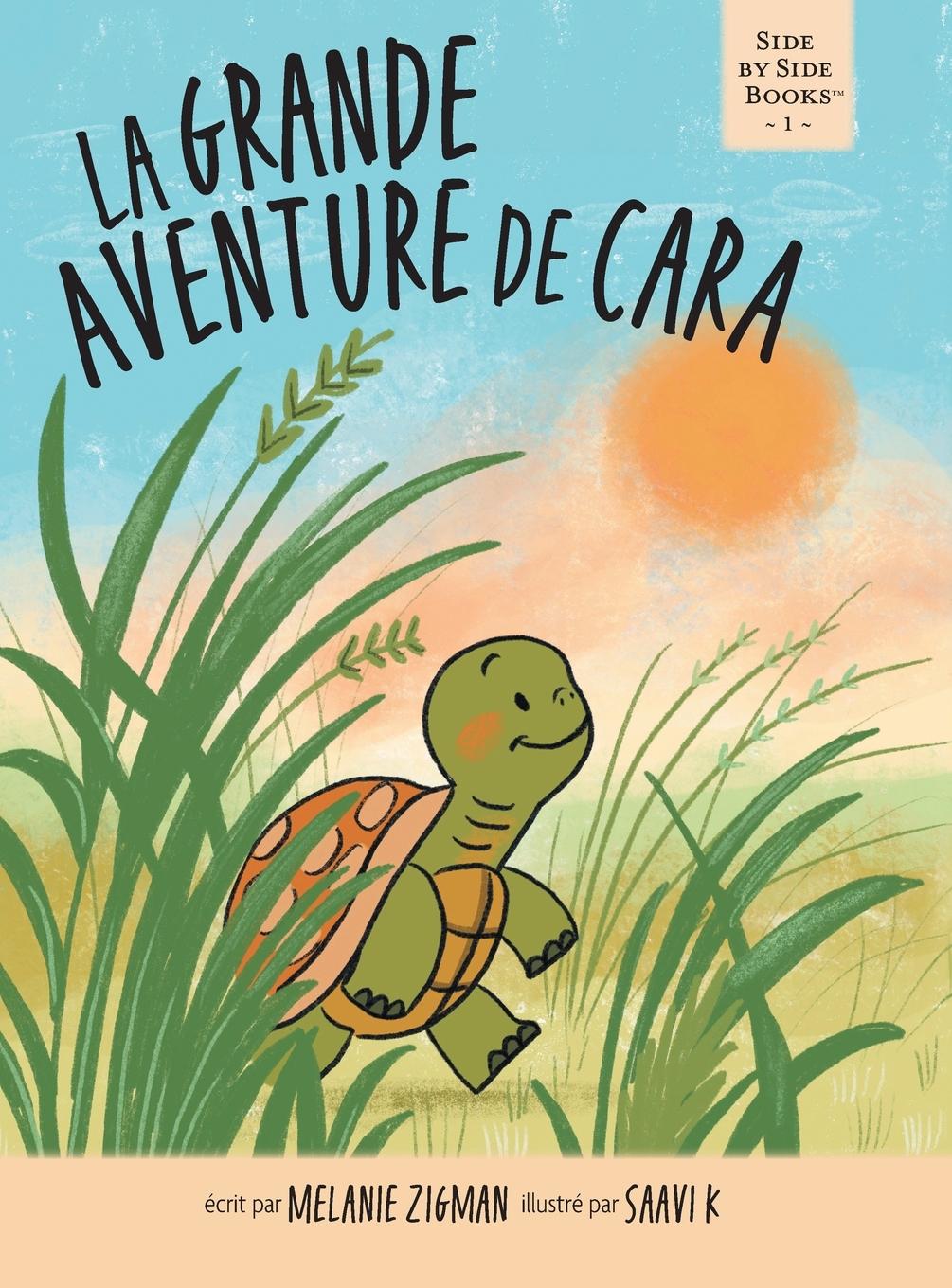 Kniha La grande aventure de Cara Melanie Zigman