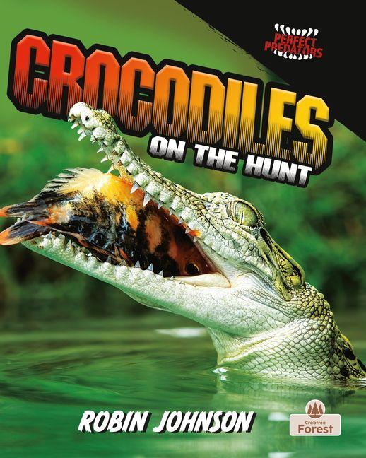Kniha Crocodiles on the Hunt 