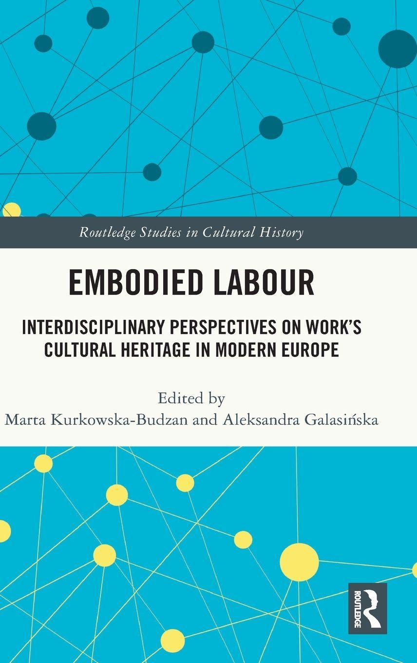 Kniha Embodied Labour Marta Kurkowska-Budzan