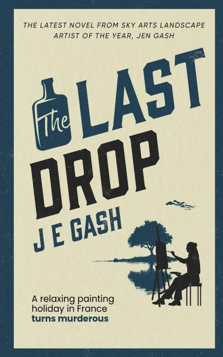Kniha The Last Drop J E Gash