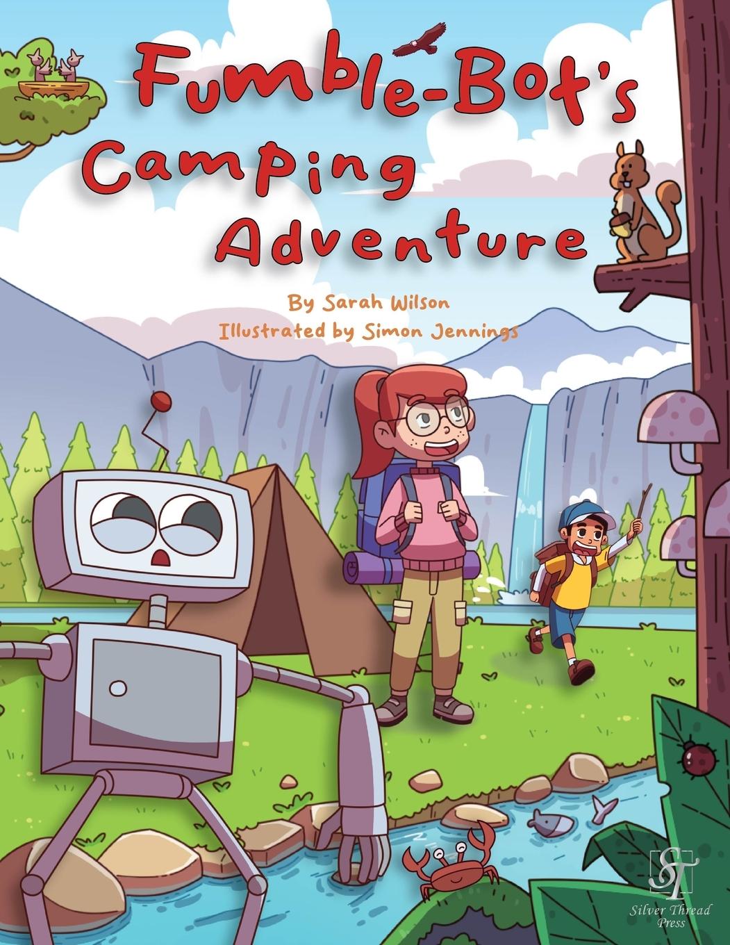 Knjiga Fumble-Bot's Camping Adventure Sarah Wilson