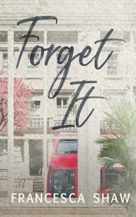Βιβλίο Forget It Francesca Shaw