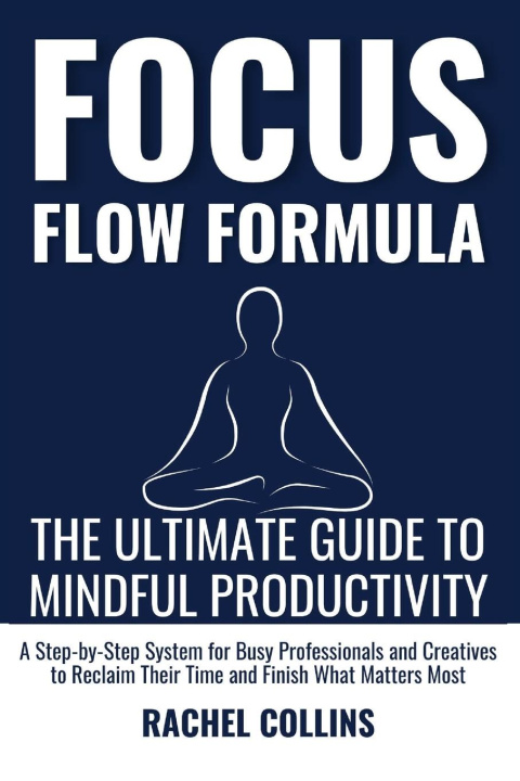 Knjiga Focus Flow Formula 