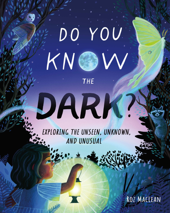 Boek Do You Know the Dark? Roz Maclean