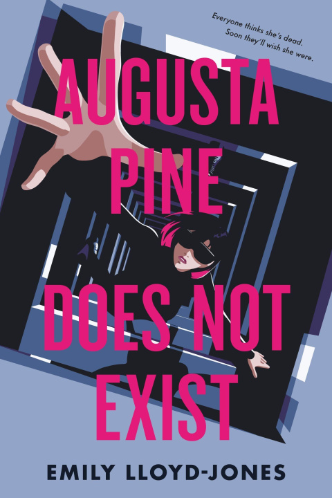 Knjiga Augusta Pine Does Not Exist LLOYD-JONES EMILY