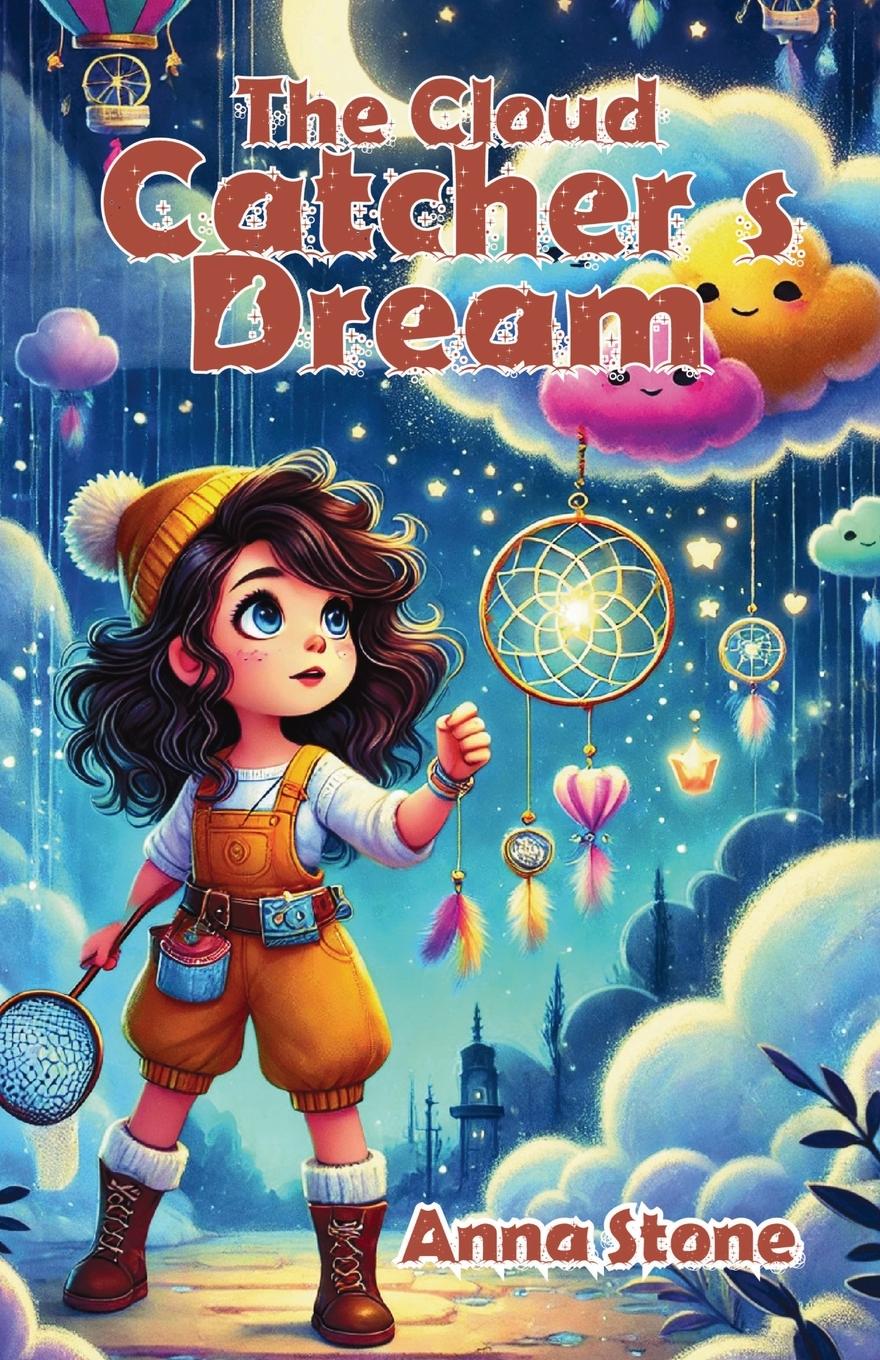 Knjiga The Cloud Catcher's Dream Anna Stone