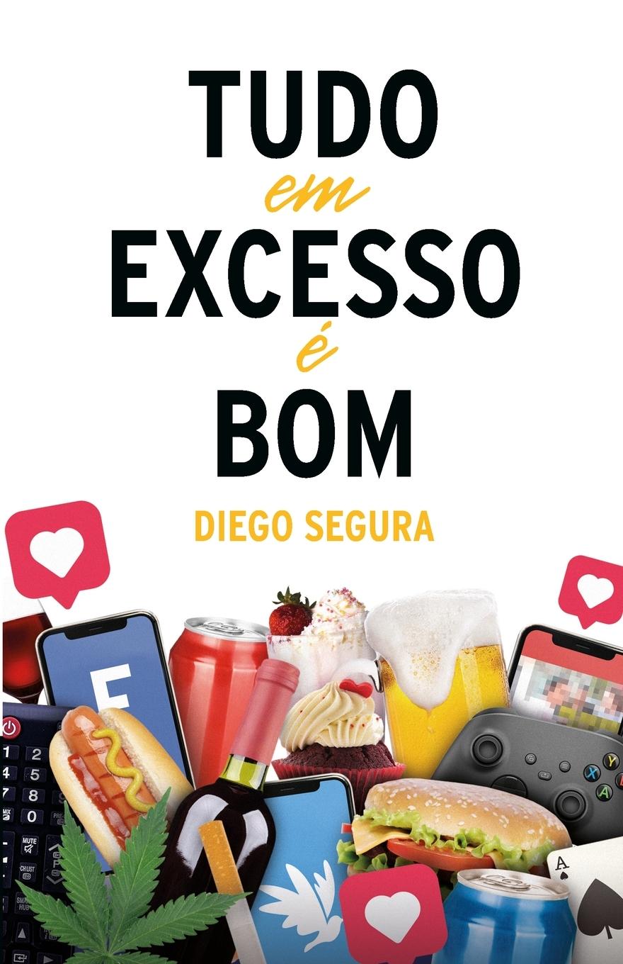 Kniha Tudo em Excesso é Bom 