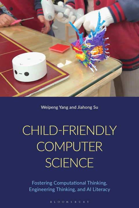 Kniha Child-Friendly Computer Science Jiahong Su
