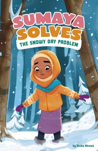 Libro Sumaya Solves the Snowy Day Problem Aisha Ahmed