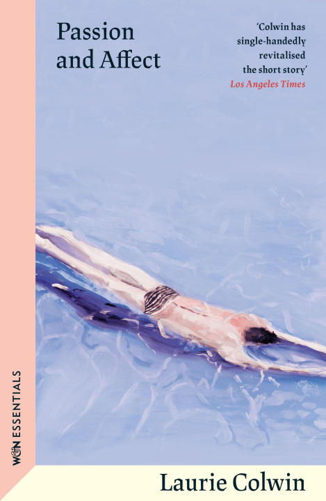 Βιβλίο Passion and Affect Laurie Colwin