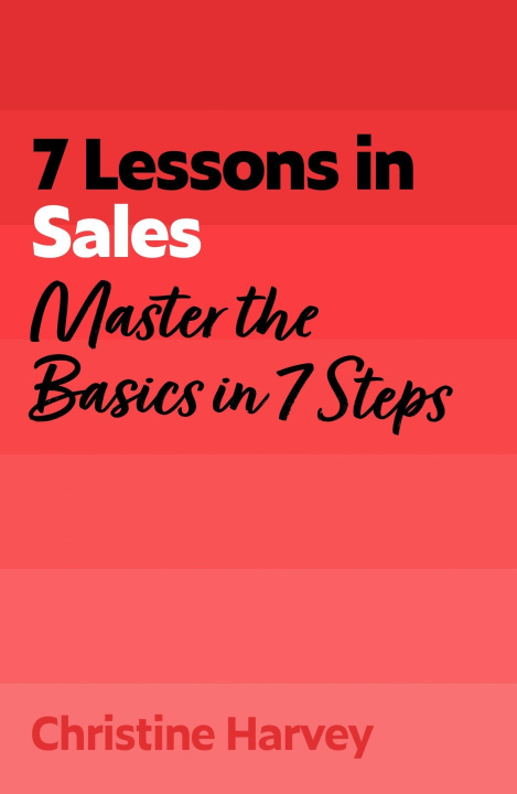 Knjiga 7 Lessons in Sales HARVEY CHRISTINE
