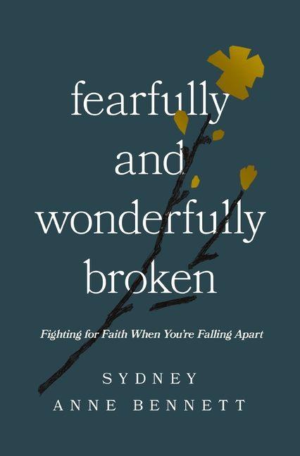 Boek Fearfully and Wonderfully Broken BENNETT SYDNEY ANNE