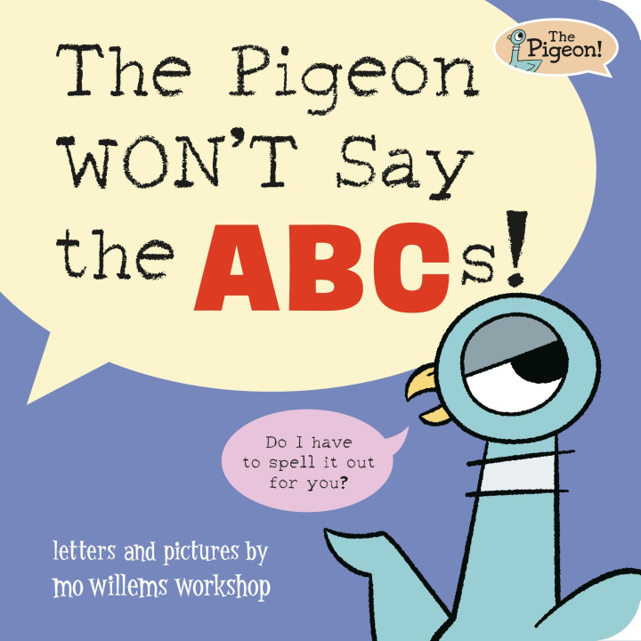 Knjiga The Pigeon Won't Say the Abcs! MO WILLEMS WORKSHOP