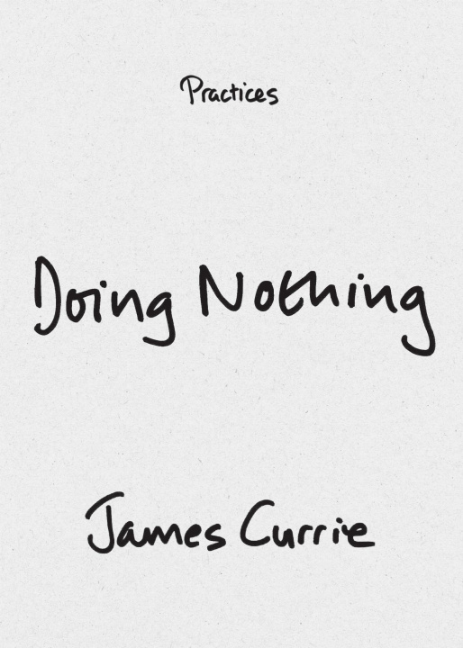 Книга Doing Nothing James Currie