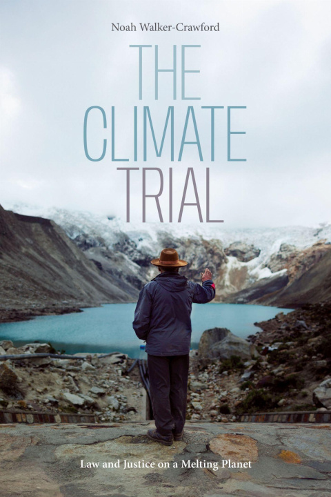 Kniha The Climate Trial Noah Walker-Crawford