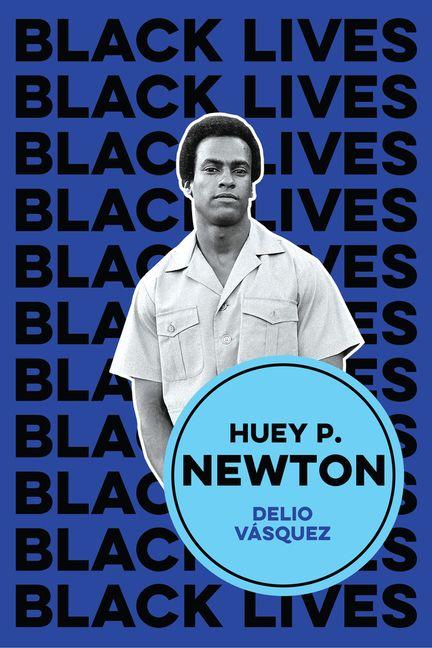 Kniha Huey P. Newton: I Am We Delio (New York University) Vasquez