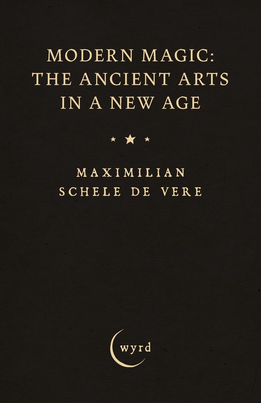 Kniha Modern Magic Maximilian Schele de Vere