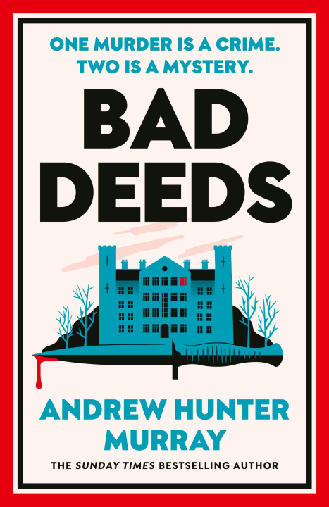 Carte Bad Deeds Andrew Hunter Murray