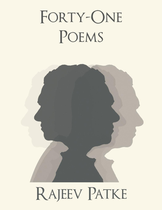 Knjiga Forty-One Poems Rajeev Patke