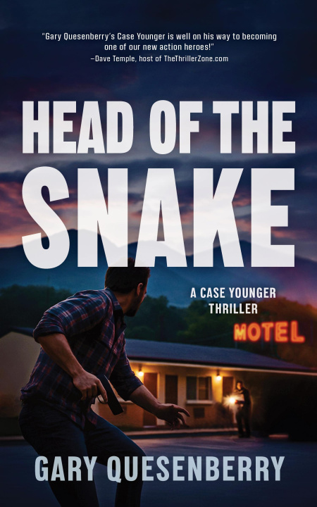 Knjiga Head of the Snake: A Case Younger Thriller Gary Quesenberry