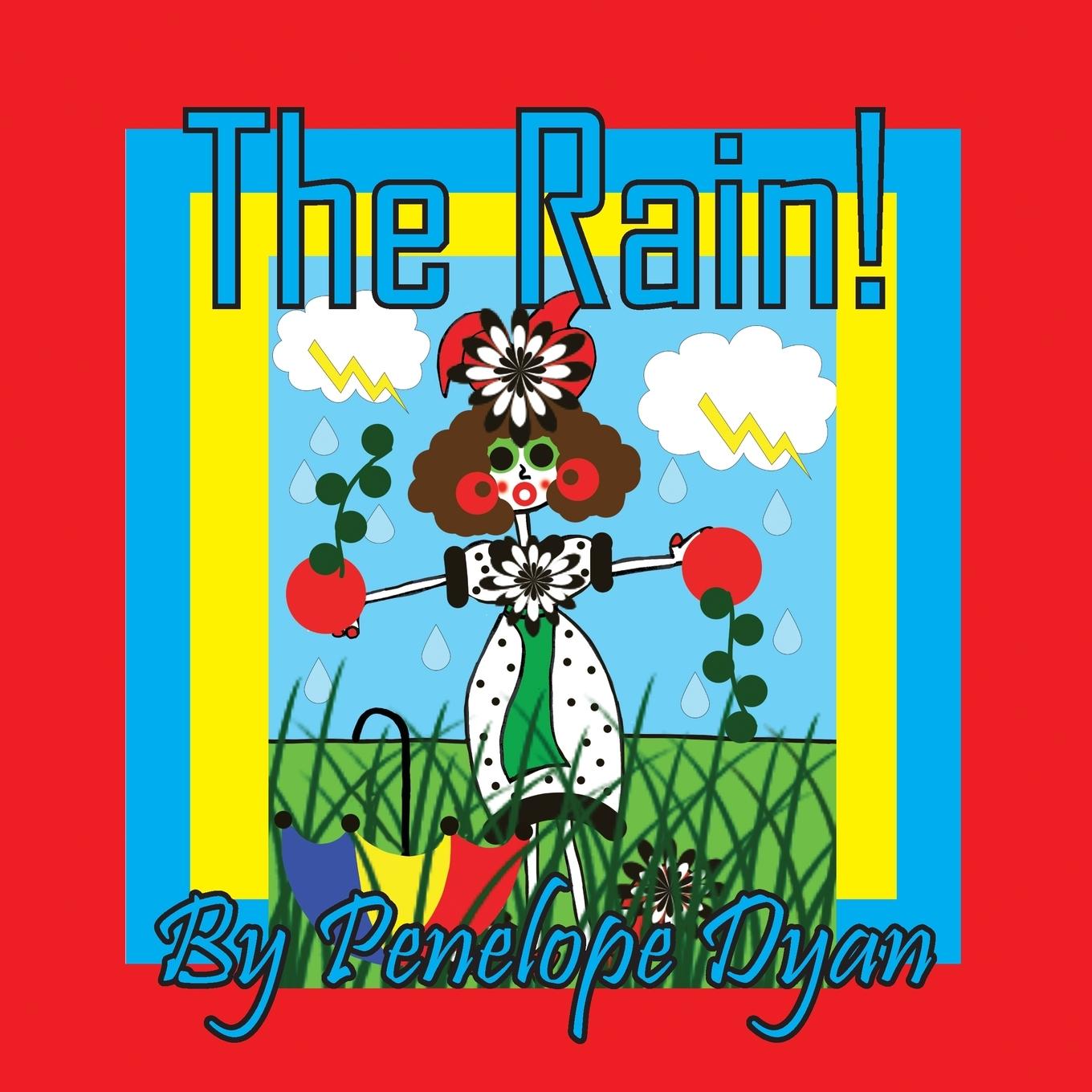 Kniha The Rain! Penelope Dyan