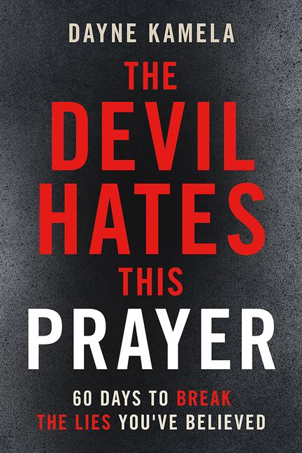 Könyv The Devil Hates This Prayer Dayne Kamela