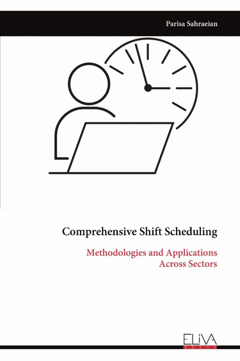 Knjiga Comprehensive Shift Scheduling 