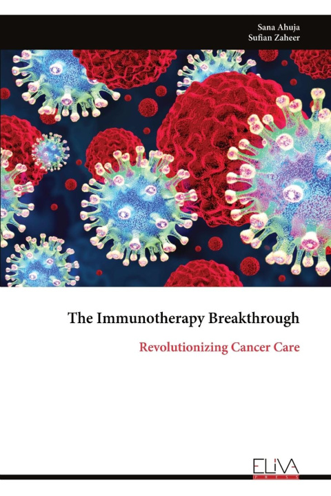 Kniha The Immunotherapy Breakthrough 