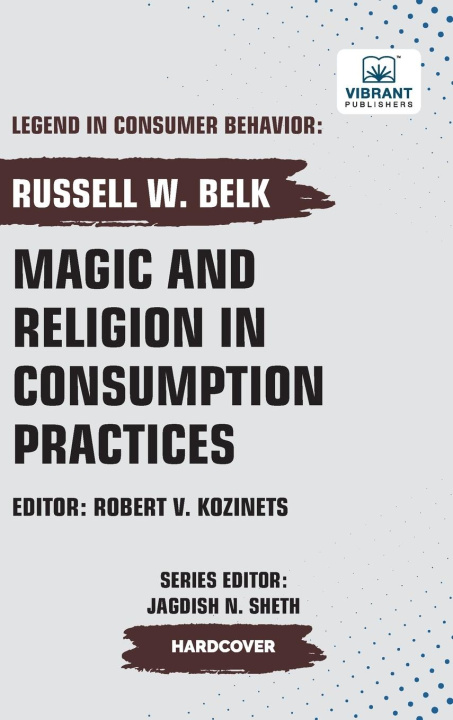 Knjiga Magic and Religion in Consumption Practices Vibrant Publishers
