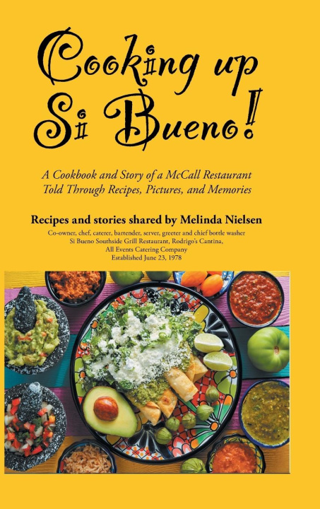 Knjiga Cooking Up Si Bueno! Melinda Nielsen