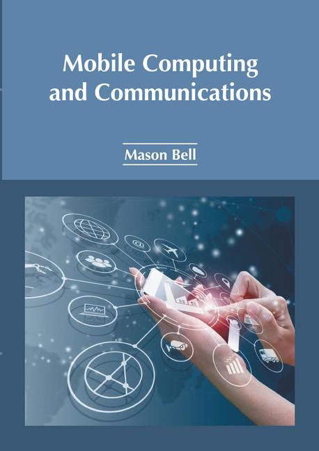 Kniha Mobile Computing and Communications 