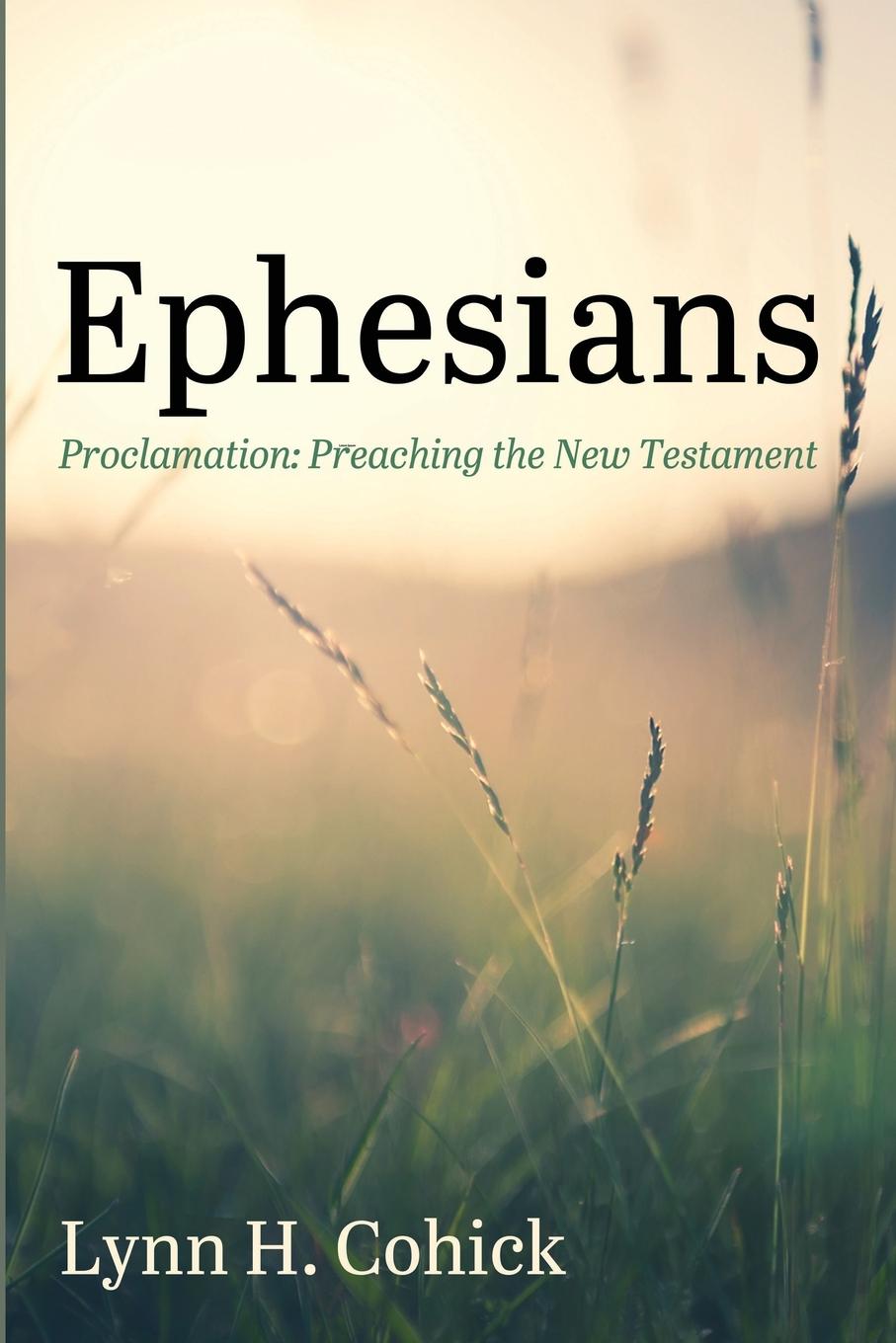 Book Ephesians Lynn H. Cohick