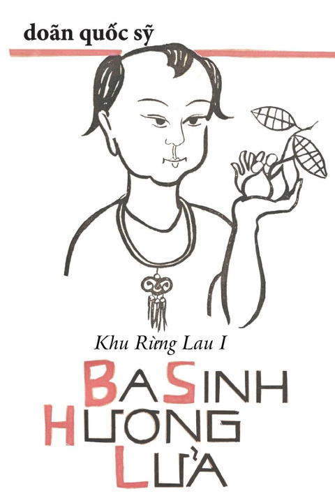 Kniha Ba Sinh Huong Lua DOAN QUOC SY