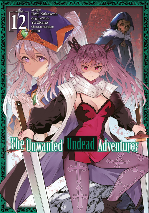 Kniha The Unwanted Undead Adventurer (Manga): Volume 12 Jason Li