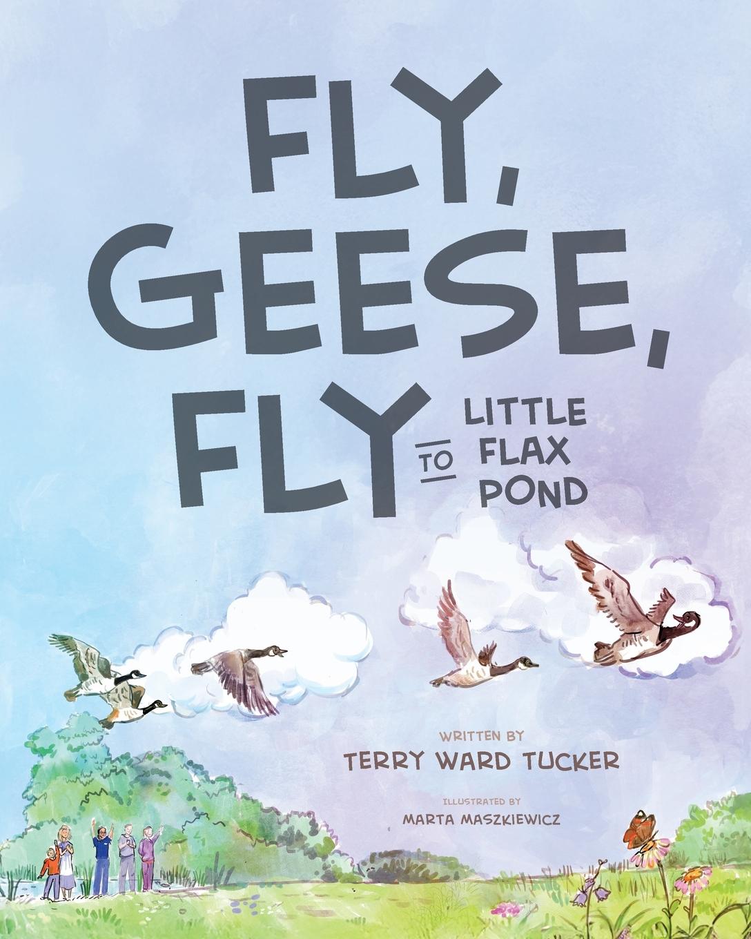 Kniha Fly, Geese, Fly 
