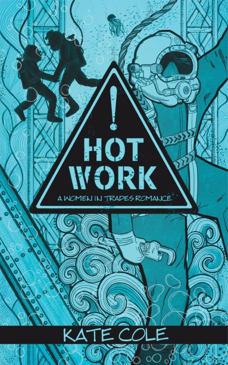 Knjiga Hot Work Kate Cole