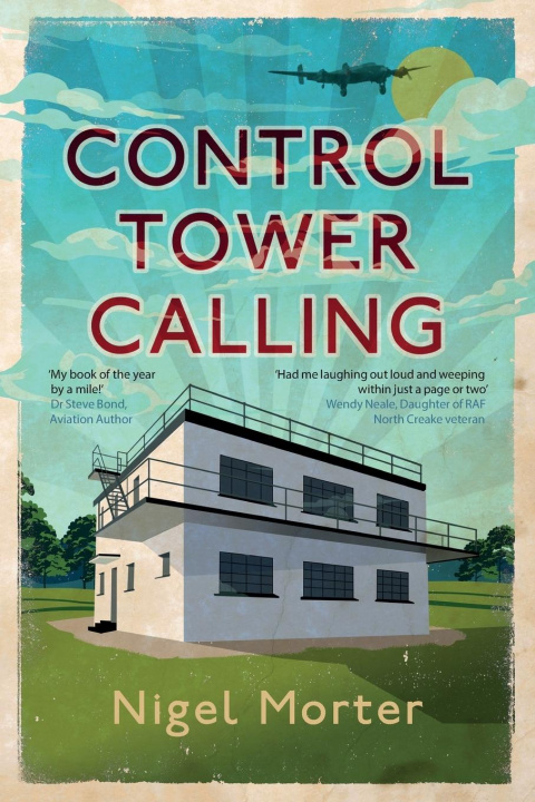 Libro Control Tower Calling Nigel Morter